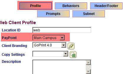 Step 6 Enable Pay Method at a Web Client and Print Release Station Web Client Popup Profiles Section PayPoint: select the PayPoint from the drop down menu Behaviors Section Logins
