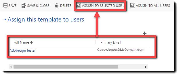 Assign this template to users: As an Administrator, you have the authority to assign your template to other users in two ways: Assign to selected