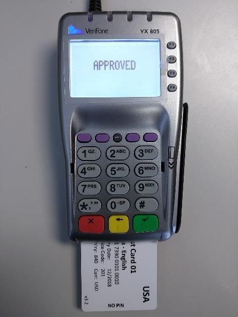 7. An APPROVED response should appear on the screen indicating the transaction was successful. 8.