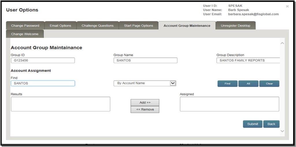 Account Group Maintenance WebLink provides the capability to form a GROUP containing a list of accounts.