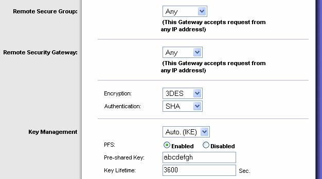 You must select Any in Remote Secure Group and Remote Security Gateway sections because you are using an IPSec VPN client.
