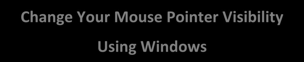 Double-click the Mouse icon or press M until the Mouse icon is highlighted and press Enter. The Mouse window will pop up. Step 4.
