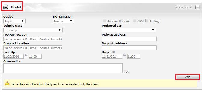 select "Car Rental" and fill in the data to rent a vehicle.