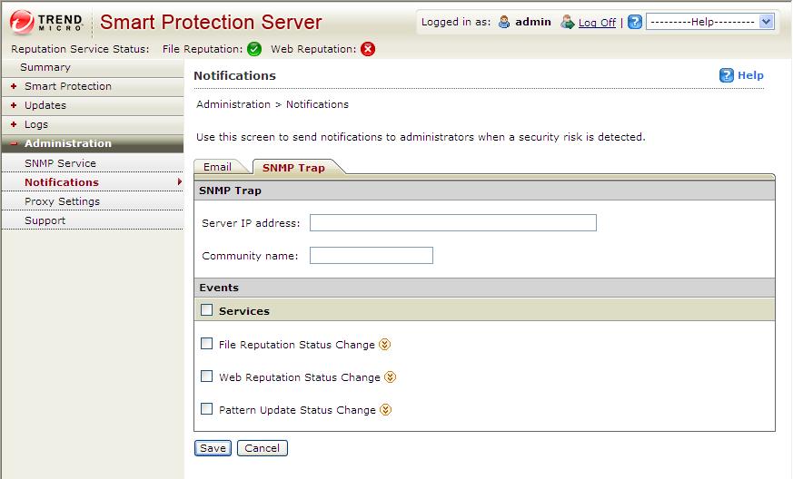 Monitoring Smart Protection Server SNMP Trap Notifications Configure Simple Network Management Protocol (SNMP) notification settings to notify administrators through SNMP trap when there is a status