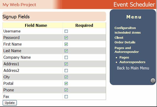 Managing Sign-up Fields Figure 8-3 The Sign-up Fields Page Use the Sign-up Fields Page to specify which sign up fields are displayed and required when a client registers through the Event Scheduling
