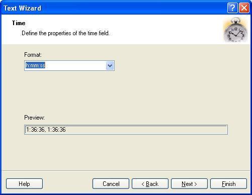 Dialog box for Text Wizard when Time field option is chosen Format: Select the format for the time from the list. You can also enter the custom format.