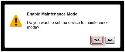 d. Click Yes on the Enable Maintenance Mode prompt. e. Verify the system is in maintenance mode via icon next to server name. f. Click on the More Tasks dropdown. g.