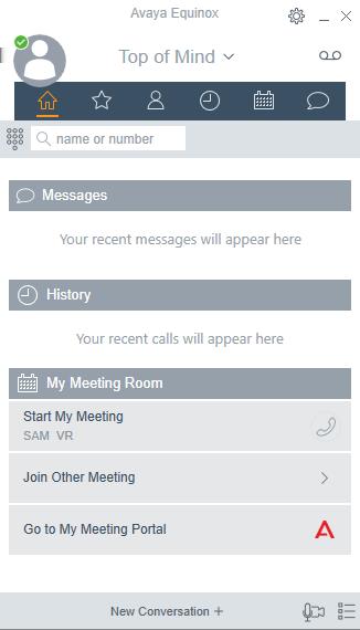 Desktop client 4 3 2 Top of Mind Avaya Equinox 2 1 name or number 5 Messages Your recent messages will appear here History Your recent calls will appear here My Meeting Room 6 Start My Meeting SAM VR