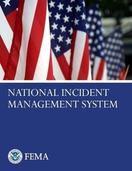 NIMS Components Review Preparedness Communications and Information Management Resource Management Command and Management Ongoing Management and