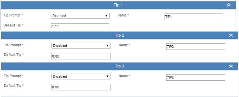 Tip Tab: Tips 1, 2 and 3 All three sections are identical. You can enable up to three separate tip lines, depending on the merchant requirements.