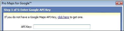 Step 1: Enter Google API key The first step of the wizard specifies the Google Maps API key required to display maps using Google's service.