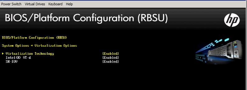Note: VC does not support SR-IOV configuration on FC, FCoE and iscsi connections. Enabling SR-IOV in the RBSU To configure SR-IOV in the RBSU: 1.