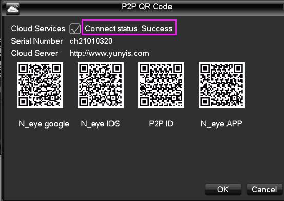 Please wait for 5 minutes after reboot, then right click mouse to go to Main Menu --> P2P QR Code to see whether successful or not: a) If showing connect status Success, it means the DVR has