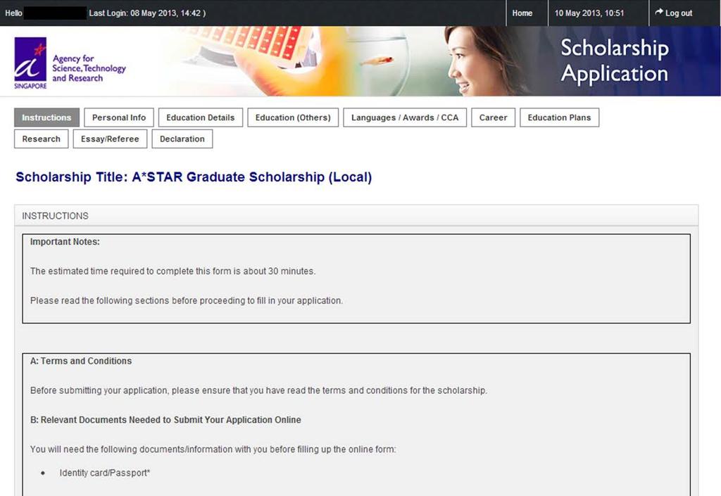 The selected scholarship application page will be loaded. The first page is the instruction page: After reading the instructions page, click the NEXT button to move to the next tab.