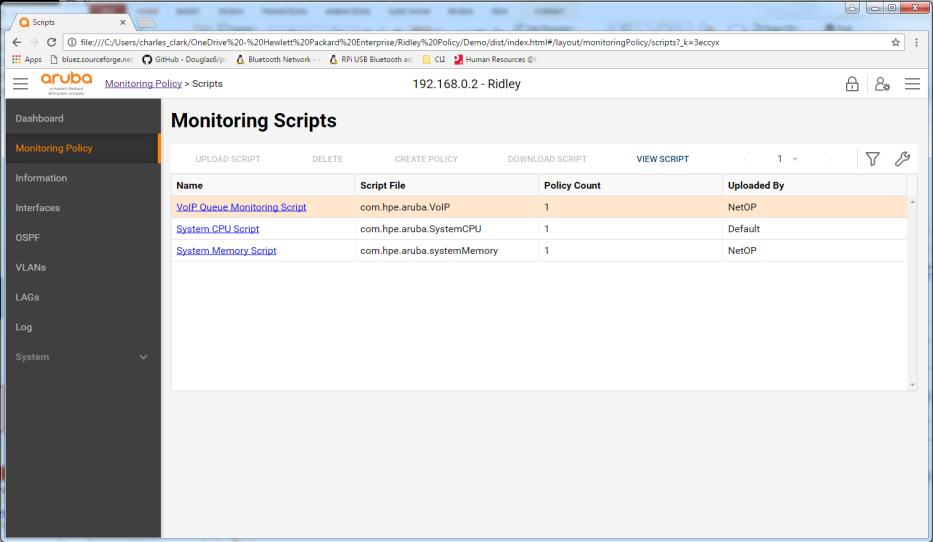 Policy scripts. Switch GUI to upload scripts and activate policies; pre-loaded & pre-activated.