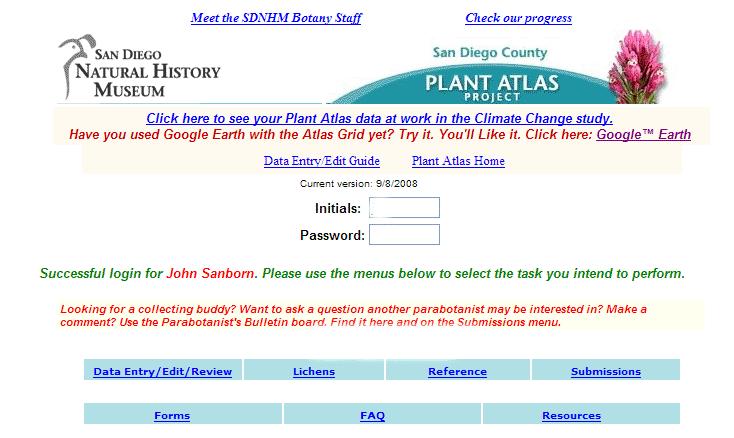 As a Parabotanist, you have permission, accessible by password, to enter new data, edit data that was entered earlier, list your data, and read and write to the Bulletin Board.