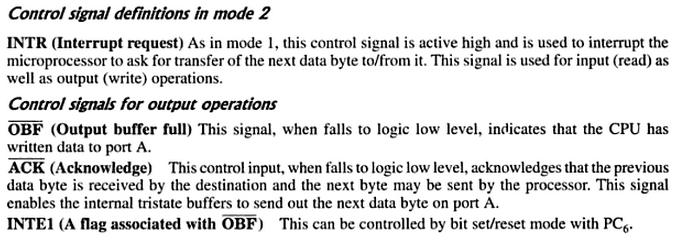 I/O Modes Mode 2 (Strobed Bidirectional I/O Mode) This mode is also known as strobed Bidirectional input/output mode.