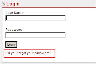 If you forget your password If you forget your password You can reset your password from the login area. Notice the text Did you forget your password located immediately below the Login button.
