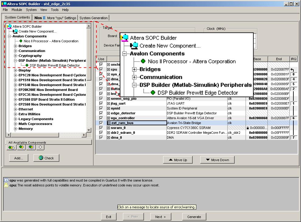 Review Integration of Edge Detector Using SOPC Builder 5. Choose SOPC Builder (Tools menu).