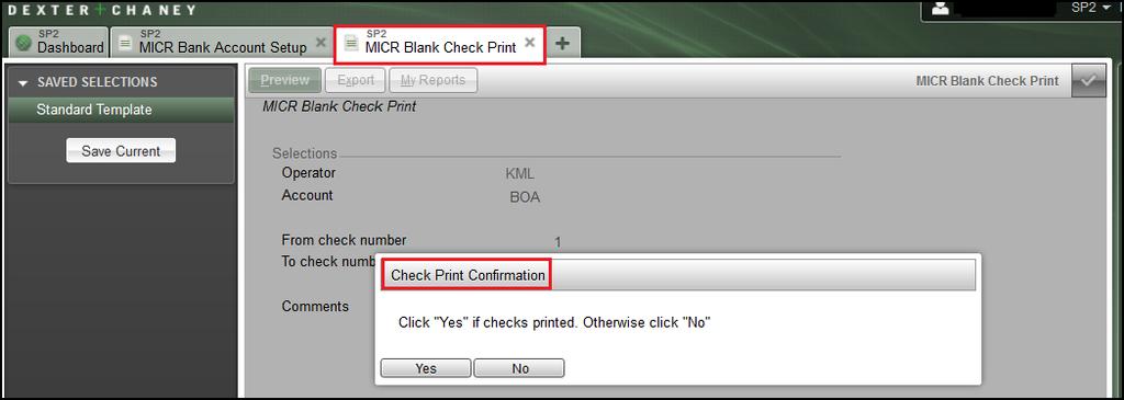 Click Yes to confirm the check printed, update the blank check log and to return to the MICR Blank Check Print screen.