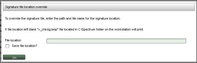 This allows the user to confirm the signature file name is correct or to use a different signature file stored in a different location or on a flash drive.