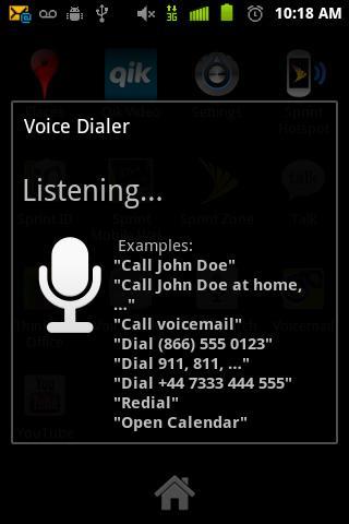 Available ASR commands include: Call <Name> to call an entry in your Contacts list. (See Calling a Contact With Voice Dialer on page 108.) Dial <Number> to call a spoken phone number.