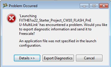 d. When entering the debugger Problem Occurred or Unable To Launch Installing and using CW 10.6 for TPMS applications Rev.