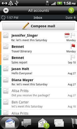 Checking your Mail inbox When you open the Mail app, it displays the inbox of one of your email accounts that you ve set up on your phone.