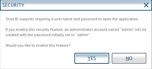 Click YES to enable passwordprotected user accounts.