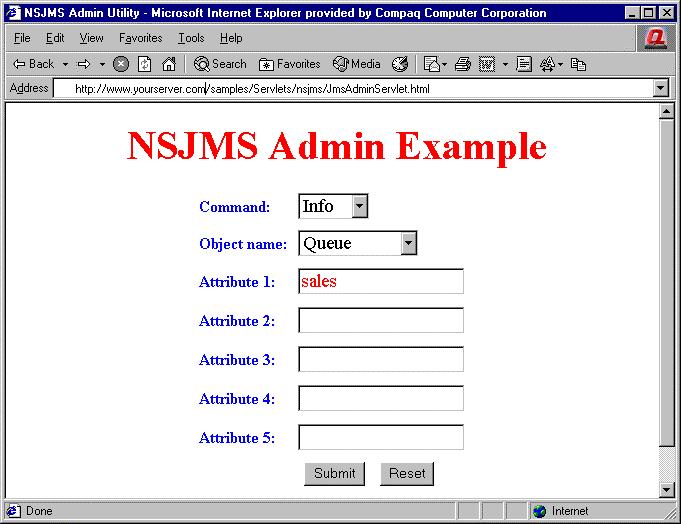 Managing the NSJMS Environment The XML Interface This is an example of the previous sample request for information when you invoke the administrative utility as a servlet through your web browser.