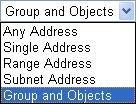 In addition, if you want to use the IP range from defined groups or objects, please choose Group and Objects as the Address Type.