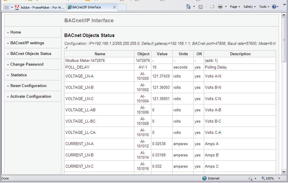 7: Using the Shark 100B Meter BACnet Objects Status Webpage Click BACnet Objects Status on the left side of the webpage to view readings for the meter s embedded BACnet objects.