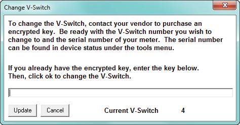2: Meter Overview and Specifications Enabling the V-Switch Key: 1. Open the Communicator EXT TM application. 2. Power up your meter. 3.