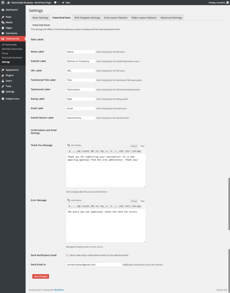 Front-end Form The plugin allows you to include a form in the front-end of your site for users to