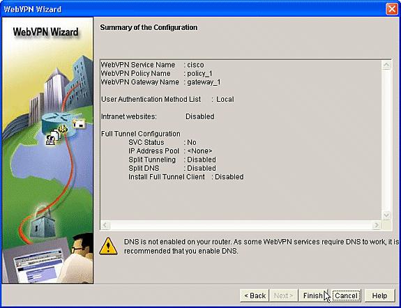 10. The Wizard displays the last screen in this series. It shows a summary of the configuration for the WebVPN gateway. Click Finish and, when prompted, click OK.