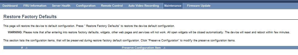 2.7.2 Restore Factory Defaults This page will restore the device to default configuration. Press Restore Factory Defaults to restore the device default configuration.