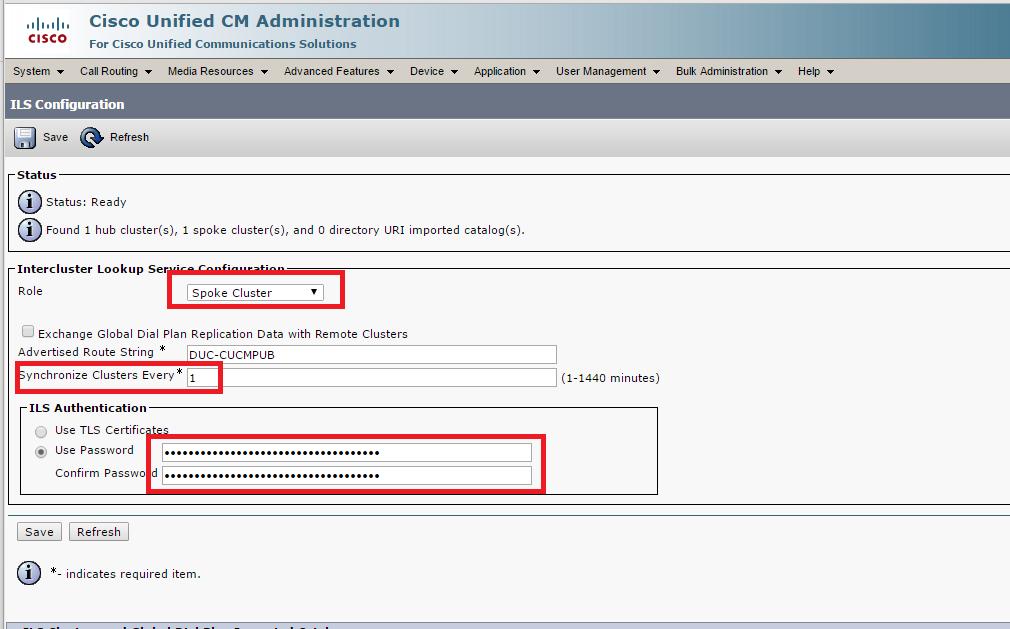 2) ILS configuration Advanced services > ILS Configuration Select spoke cluster > add hub cluster ip address Set time 1 second for synchronization Set common password for