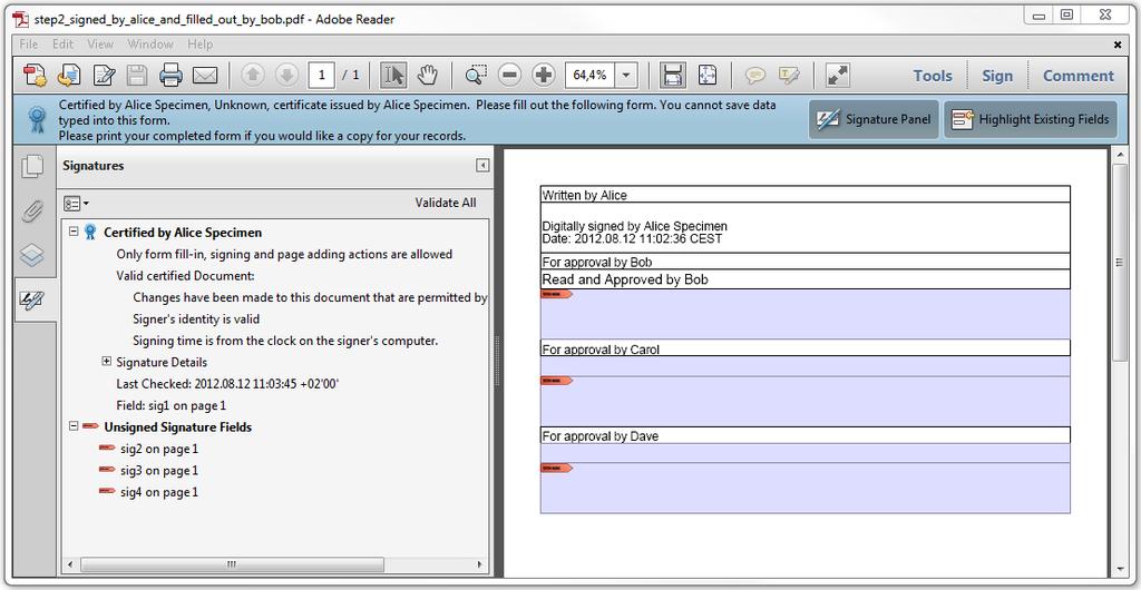 Finally, Dave approves the document as the fourth party in the workflow. Figures 2.25 to 2.30 show different steps in the process. Figure 2.25: step 1, the document is certified by Alice In figure 2.