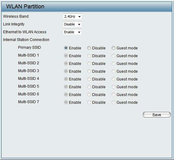 WLAN Partition This page allows the user to configure a WLAN Partition. Wireless Band: Link Integrity: Ethernet WLAN Access: Internal Station Connection: Displays the current wireless band.