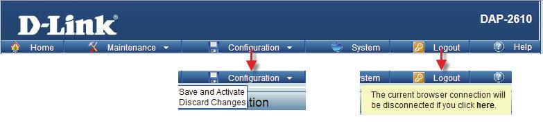 Configuration and System These options are the remaining option to choose from in the top menu. Configuration allows the user to save and activate or discard the configurations done.
