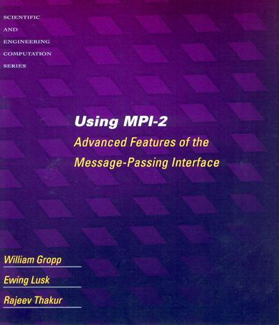 gov/mpi - pointers to lots of stuff, including other talks and tutorials, a FAQ, other MPI pages, ANL 10 Books on MPI Using MPI: Portable Parallel Programming with the