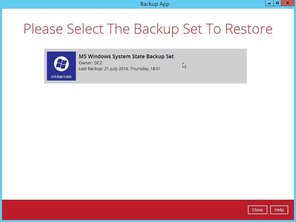 Starting Backup App. 8.2 Restore the System State Data 1. Click the Restore icon on the main interface of Backup App.