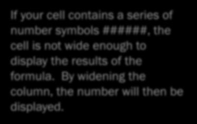 If your cell contains a series of number symbols