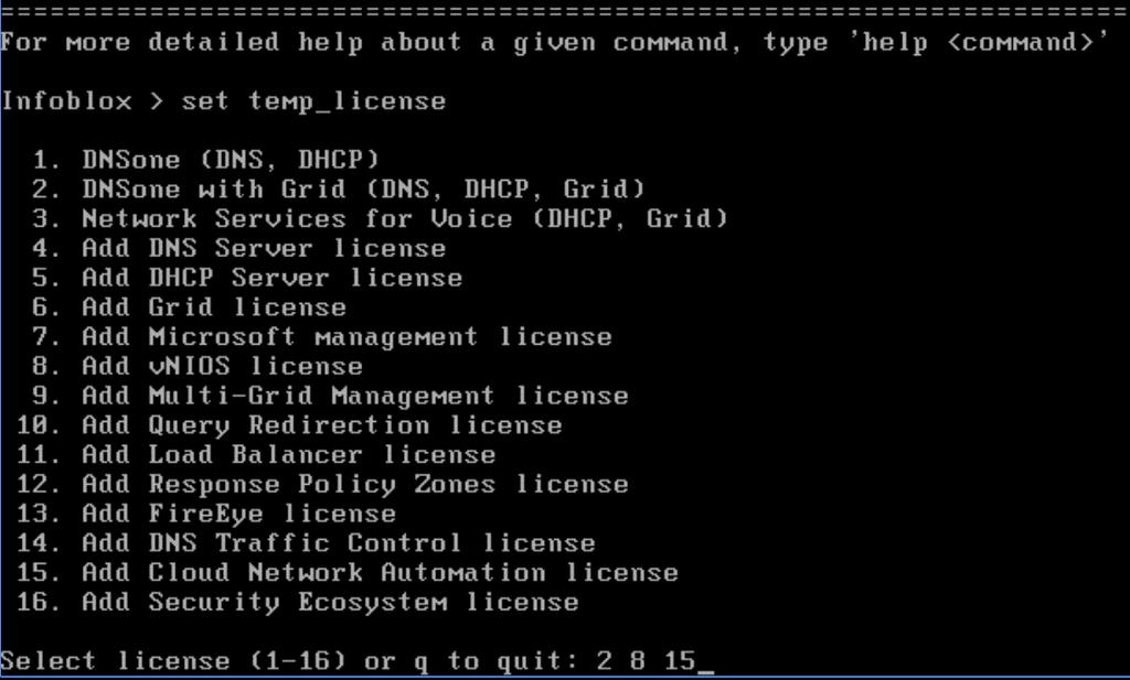 Chpter 6 Integrting vrelize Automtion with IPAM 5 Configure temporry license for 60 dys At the Infolox vnios pplince console, enter set temp_license. Enter the numers 2 8 15, including the spces.