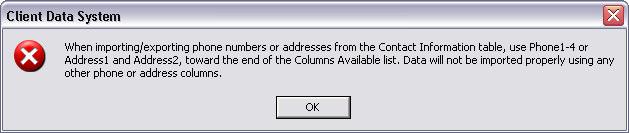 Figure 5: The phone and address information window. Review the information in the phone and address message and then click OK. The Import/Export Definition window will open.