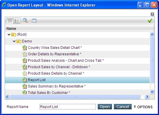 Figure 8: Open Report Layout dialog box Folders and reports are listed on Object Selector area.