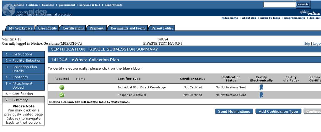 The Certification screen will open: Step 17: Click the Blue Ribbon icon for Individual with Direct Knowledge Note: The Collection Plan requires two certifications: One from an Individual with Direct