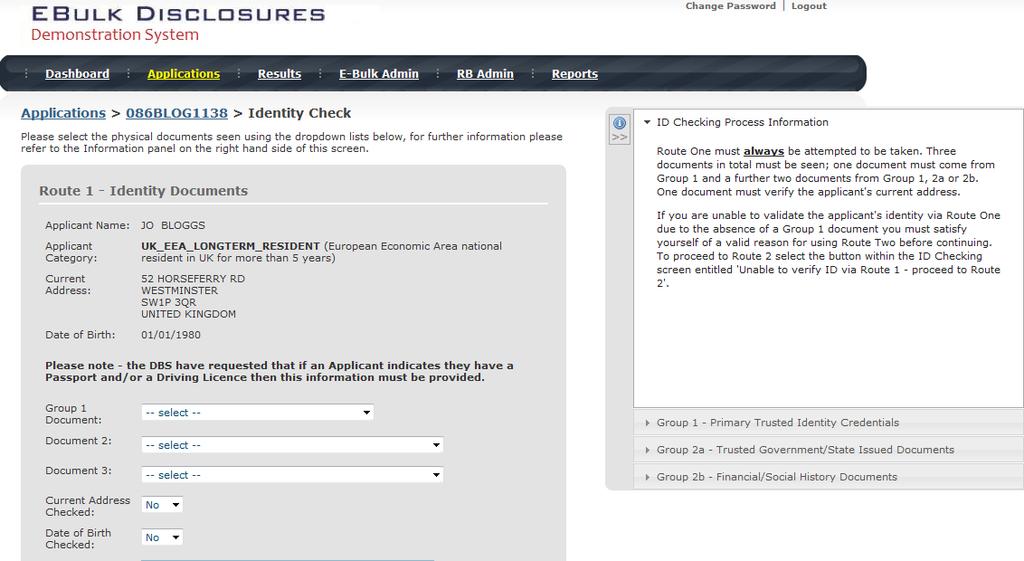 Section B To complete the ID verification section click on Complete ID Check (see screen shot 7 above), access to this section is located in two places to the right of the screen or on the overview