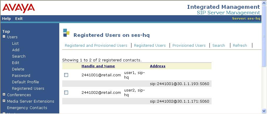 3. At the Registered Users screen, verify registration status of the SIP-enabled endpoint (2441001) configured in Avaya Communication Manager that is administered as a SIP identity in the SES Server.