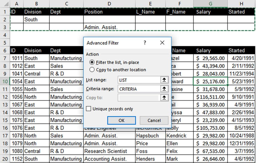 ORGANIZING AND MANAGING DATA IN MICROSOFT EXCEL Set Up Criteria Ranges for Expanded Functionality 1. Copy field names into an open area outside of the source data. 2.